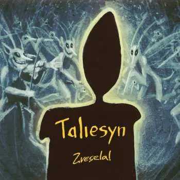 CD Zvesela! - Taliesyn