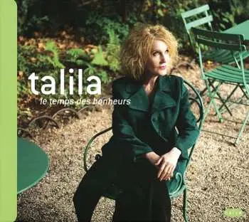 CD Talila: Le Temps Des Bonheurs