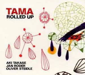 CD Tama: Rolled Up