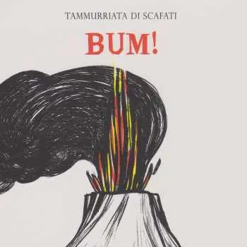 CD Tammurriata Di Scafati: Bum!