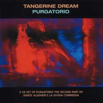 2CD Tangerine Dream: Purgatorio