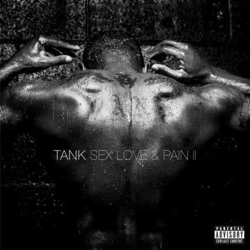 CD Tank: Sex Love & Pain II