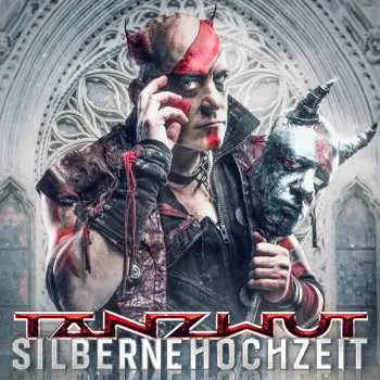 CD Tanzwut: Silberne Hochzeit