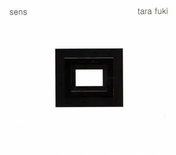 CD Sens - Tara Fuki