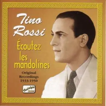 CD Tino Rossi: Tarentelle / Écoutez Les Mandolines