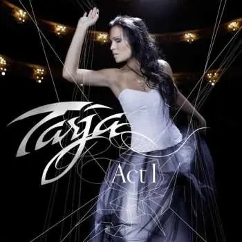 2CD Tarja Turunen: Act I