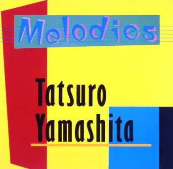 LP Tatsuro Yamashita: Melodies - 2025 Edition