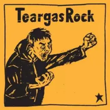 LP Teargas Rock: Teargas Rock