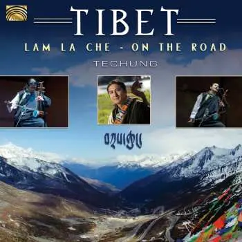 CD Techung: Lam La Che