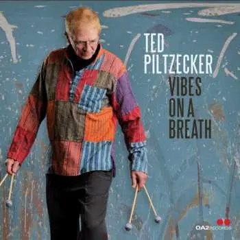CD Ted Piltzecker: Vibes On A Breath