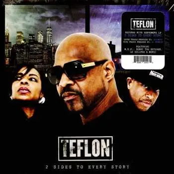 LP Teflon: 2 Sides To Every Story