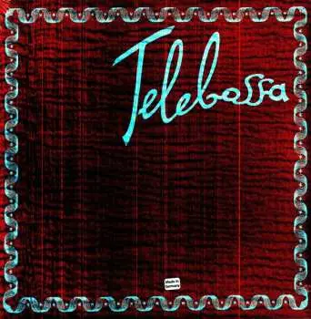 LP Telebossa: Telebossa LTD