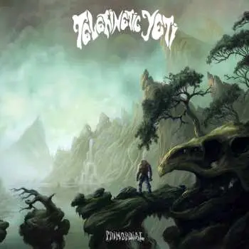 LP Telekinetic Yeti: Primordial CLR