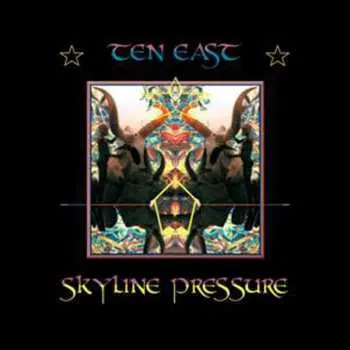 LP Ten East: Skyline Pressure CLR