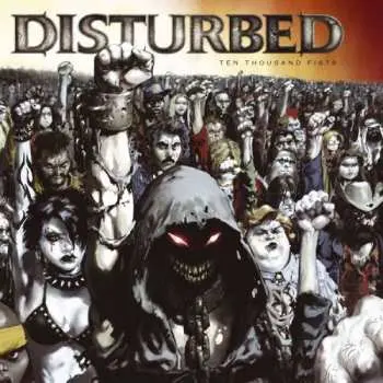CD Disturbed: Ten Thousand Fists
