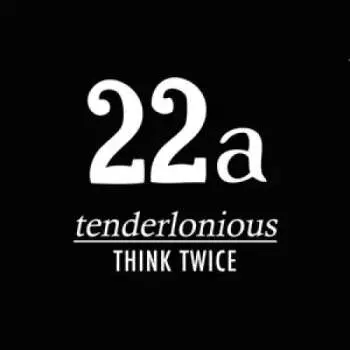 LP Tenderlonious: Think Twice