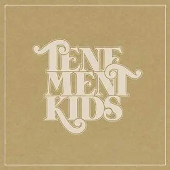 LP Tenement Kids: Tenement Kids