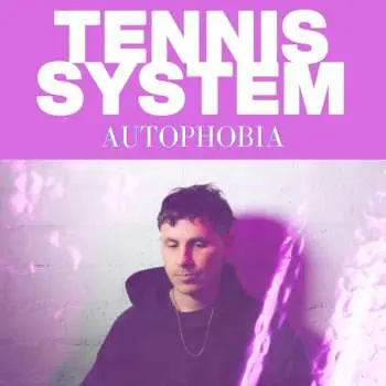 LP Tennis System: Autophobia (Expanded) CLR | NUM