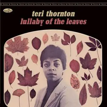 LP Teri Thornton: Lullaby Of The Leaves LTD | NUM