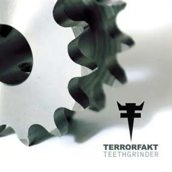 CD Terrorfakt: Teethgrinder