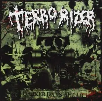 CD Terrorizer: Darker Days Ahead