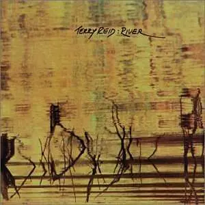 LP Terry Reid: River