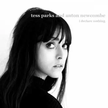 CD Tess Parks: I Declare Nothing