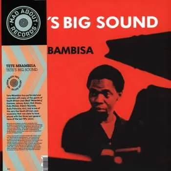 LP Tete Mbambisa: Tete's Big Sound DLX | LTD