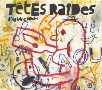 CD Têtes Raides: Bingbangboum