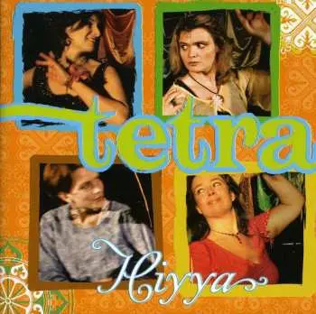 CD Tetra: Hiyya