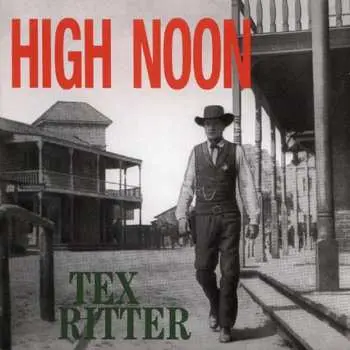 CD Tex Ritter: High Noon