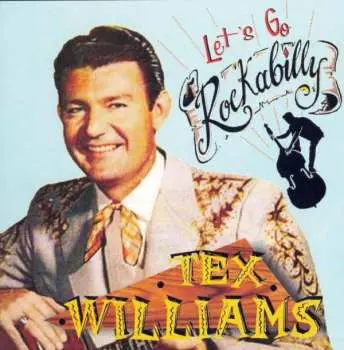 CD Tex Williams: Let's Go Rockabilly