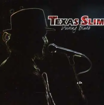 CD Texas Slim: Driving Blues