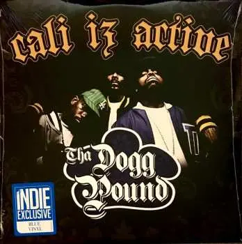 2LP Tha Dogg Pound: Cali Iz Active CLR