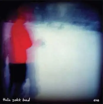 LP Thalia Zedek Band: Eve