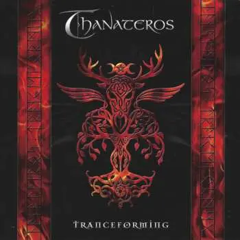 CD Thanateros: Tranceforming