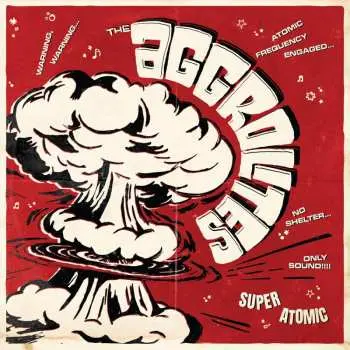 LP The Aggrolites: Super Atomic CLR | LTD