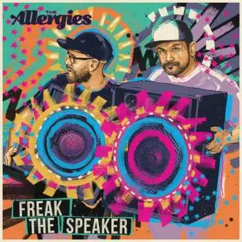 CD The Allergies: Freak The Speaker