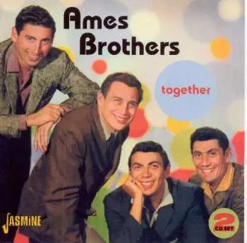 2CD The Ames Brothers: Together