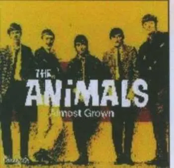 CD The Animals: Almost Grown