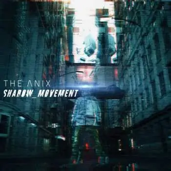 CD The Anix: Shadow_Movement