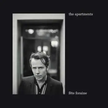 LP The Apartments: Fête Foraine LTD