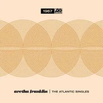 5SP/Box Set Aretha Franklin: The Atlantic Singles (1967) LTD