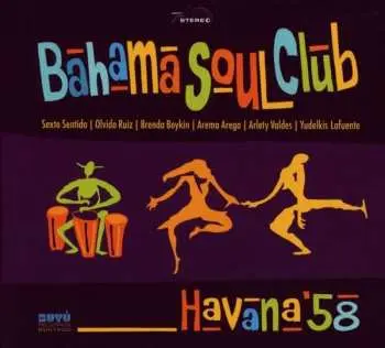 CD The Bahama Soul Club: Havana '58