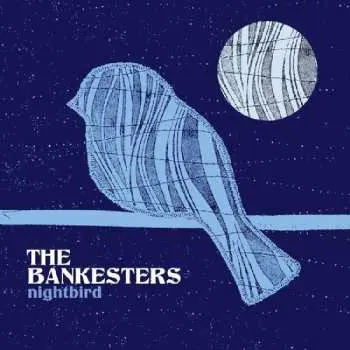 CD The Bankesters: Nightbird