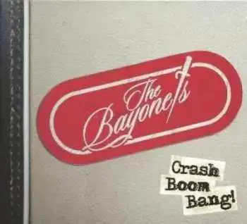 LP The Bayonets: Crash Boom Bang! NUM