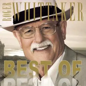 CD Roger Whittaker: The Best Of Roger Whittaker