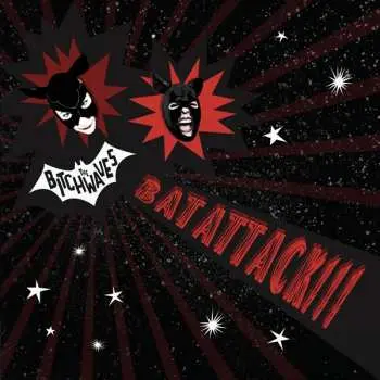 SP The Bitchwaves: Bat Attack!!! LTD | CLR