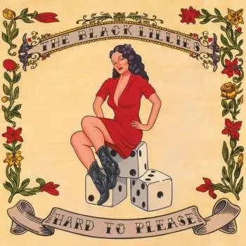CD The Black Lillies: Hard To Please