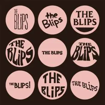 LP The Blips: The Blips LTD